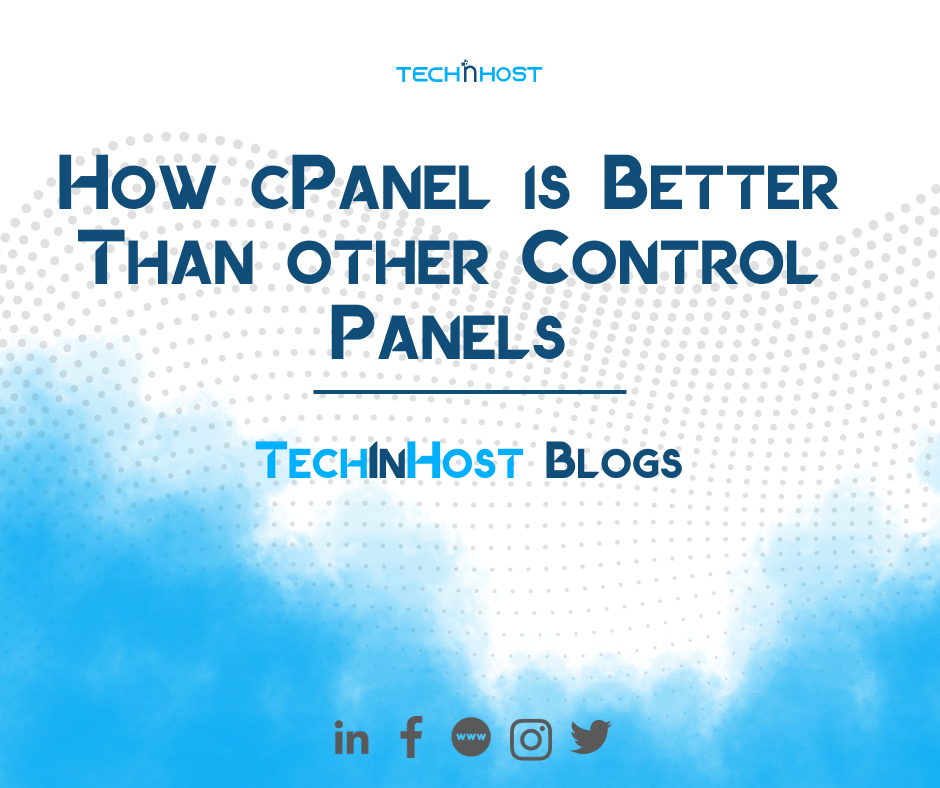 How cPanel is Better Than other Control Panels