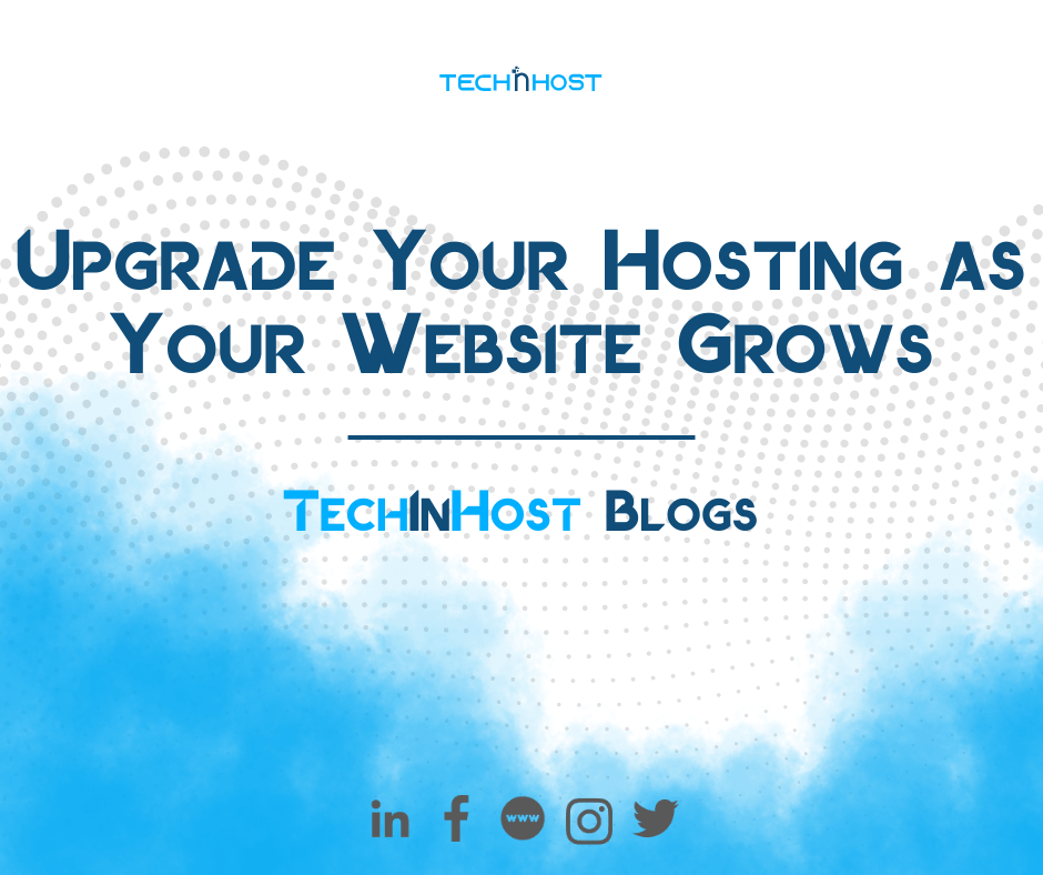 Upgrade Your Hosting as Your Website Grows